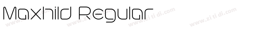 Maxhild Regular字体转换 Maxhild Regular字体转换